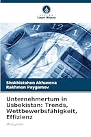 Unternehmertum in Usbekistan: Trends, Wettbewerbsfähigkeit, Effizienz: Monografie (German Edition) 6203916749 Book Cover