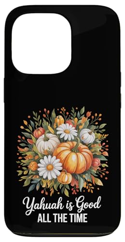 秋の花 パンプキン ヤフア Is Good All Time スマホケース iPhone 13 Pro 用