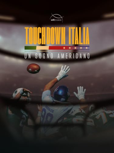 Touchdown Italia: Un Sogno Americano