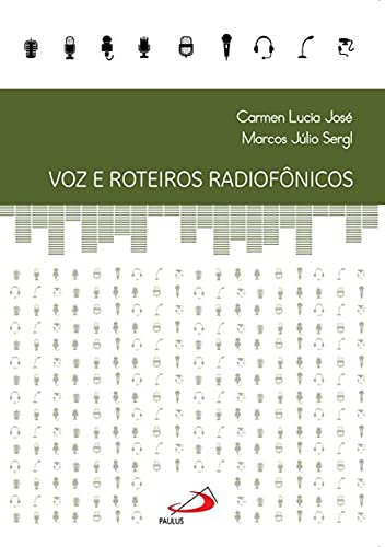 Voz e roteiros radiofônicos: