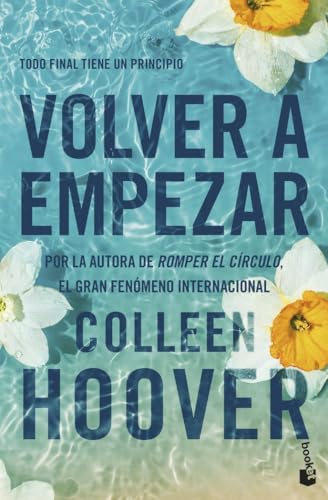 Volver a empezar (It Starts with Us) (Bestseller)