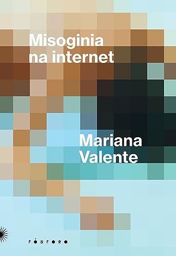 Misoginia na internet: uma década de disputas por direitos