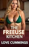 bbwebconsult  The Free-Use Kitchen: BBW, TABOO, GANG-BANGS, EXPLICIT EROTICA – FREEUSE, MALE FANTASY, DOMINANT ALPHA MEN, SUBMISSIVE WOMEN  Free-Use Thanksgiving Book ... Thanksgiving Series) (English Edition)