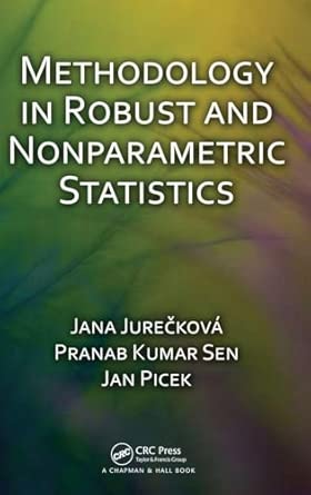 Methodology in Robust and Nonparametric Statistics Methodology in Robust and Nonparametric Statistics book cover