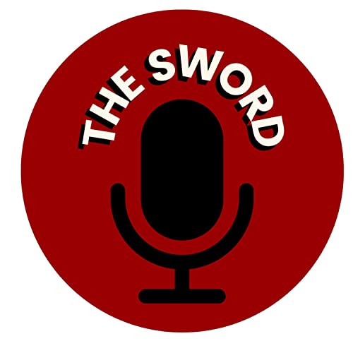 The Sword Podcast By The Sword cover art