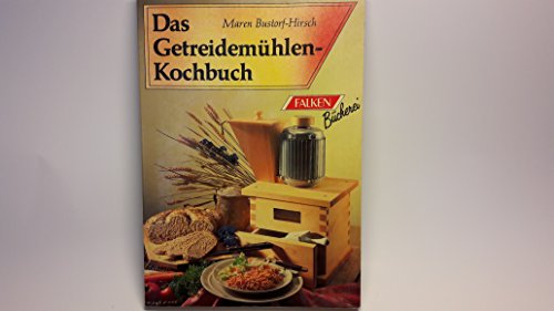 Produktfoto von Das Getreidemühlen- Kochbuch.