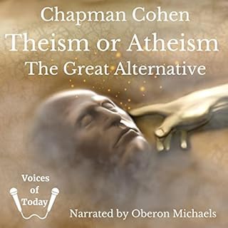 Theism or Atheism Audiobook By Chapman Cohen cover art