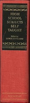 Hardcover High School Subjects Self Taught. Third Revised and Enlarged Edition Book