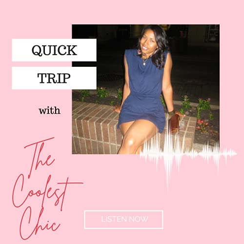 Quick Trip with the Coolest Chic Titelbild