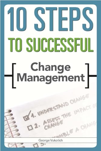 10 Steps To Successful Change Management