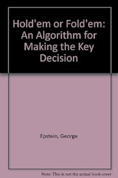 Paperback Hold'em or Fold'em: An Algorithm for Making the Key Decision Book