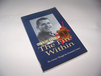Hardcover The fire within: My journey through the twentieth century Book