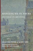 Hanging On In There: An Essay in Meaning 1685950191 Book Cover