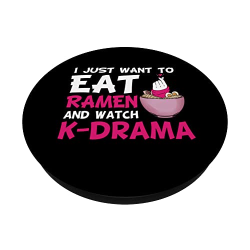I Just Want To Eat Ramen And Watch K-Drama Funny Kdrama Mama PopSockets Swappable PopGrip, Black - Image 2