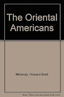 The Oriental Americans 0882540165 Book Cover