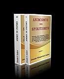 Animismus und Spiritismus. (Band I und II ) - 313 / 393 Seiten.