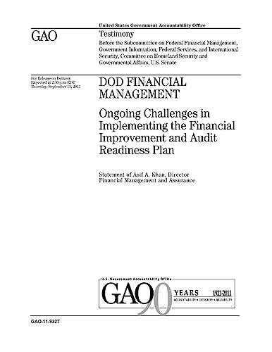 DOD financial management :ongoing challenges in implementing the financial improvment and audit readiness plan : testimony before the Subcommittee on ... Services and International Security, Commit