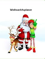 Weihnachtsplaner : Notizbuch F?r Die Organisation der Feiertage, Planer F?r Die Feiertage 2019 1710353228 Book Cover