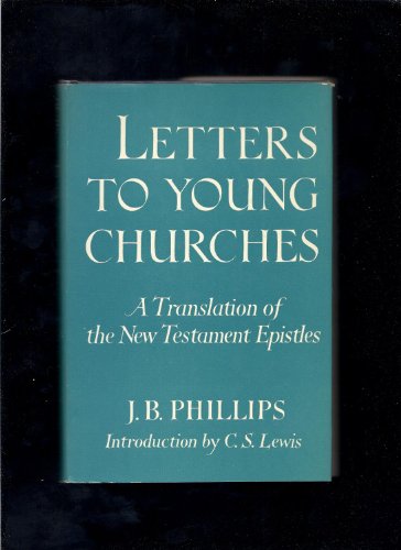 Letters To Young Churches B000R0CDF8 Book Cover