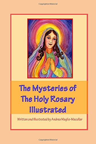 The Mysteries of The Holy Rosary Illustrated