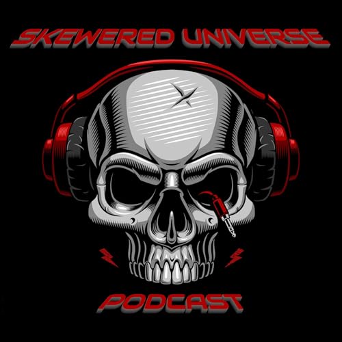 Couverture de Skewered Universe Podcast