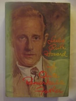 Hardcover A QUITE REMARKABLE FATHER the Biography of Leslie Howard Book