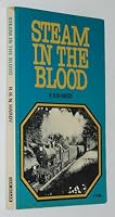 Steam in the Blood 0711002118 Book Cover