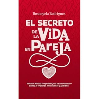 El secreto de la vida en pareja Audiobook By Rosangela Rodr&iacute;guez Garrido cover art