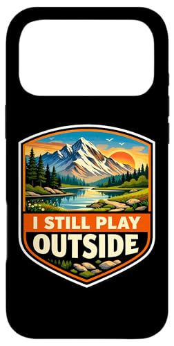 I Still Play Outdoors Nature �L�����v �n�C�L���O �n�C�J�[ �X�}�z�P�[�X iPhone 17 Pro Max �p