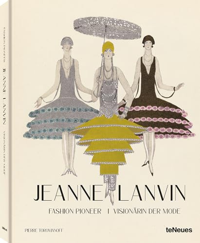 Jeanne Lanvin Fashion Pioneer /anglais/allemand: Fashion Pioneer...