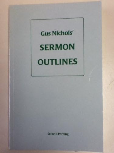 Gus Nichols' Sermon Outlines