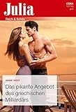 julia romane online lesen kostenlos  Das pikante Angebot des griechischen Milliardärs (Julia 2528)