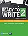 Ready to Write 2 with Essential Online Resources