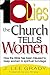 Ten Lies the Church Tells Women: How the Bible Has Been Misused to Keep Women in Spiritual Bondage