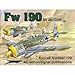 Focke Wulf Fw 190 in Action - Aircraft No. 170
