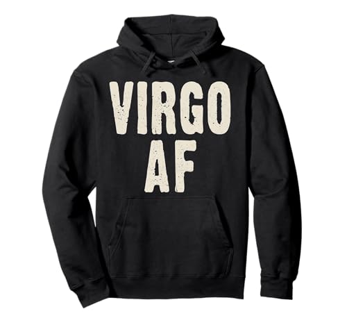Virgo AF Birthday Born In August September Retro Gift idea Felpa con Cappuccio