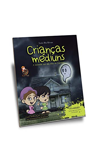 Crianças médiuns: