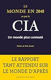  Le Monde en 2040 vu par la CIA : Un monde plus contesté