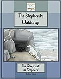 The Shepherd's Watchdogs: The Sheep with no Shepherd
