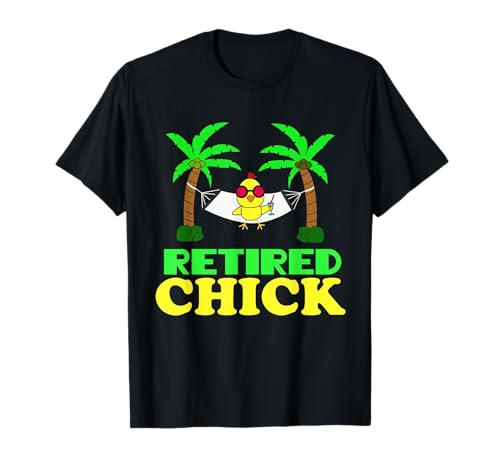 Retired Chick Humor Funny Retirement Party Gift T-Shirt new Maglietta