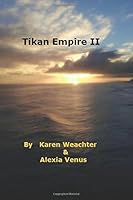 Tikan Empire II (Volume 2) 1542397154 Book Cover