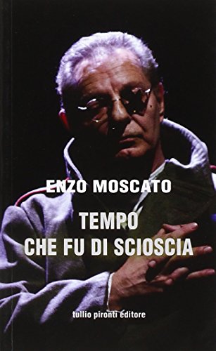 Tempo che fu di Scioscia Tempo che fu di Scioscia