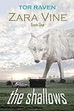Zara Vine Book One: The Shallows