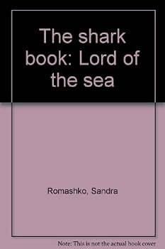 Paperback The shark book: Lord of the sea Book