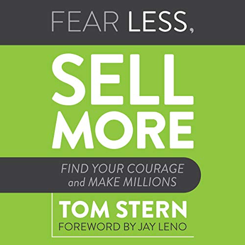 Fear Less, Sell More by Tom Stern, Jay Leno - foreword episode artwork