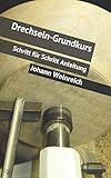  Drechseln-Grundkurs: Schritt für Schritt Anleitung