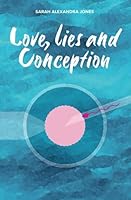 Love, Lies and Conception 9152761568 Book Cover
