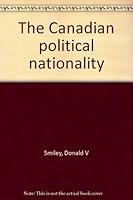 The Canadian political nationality B0000CNO5F Book Cover