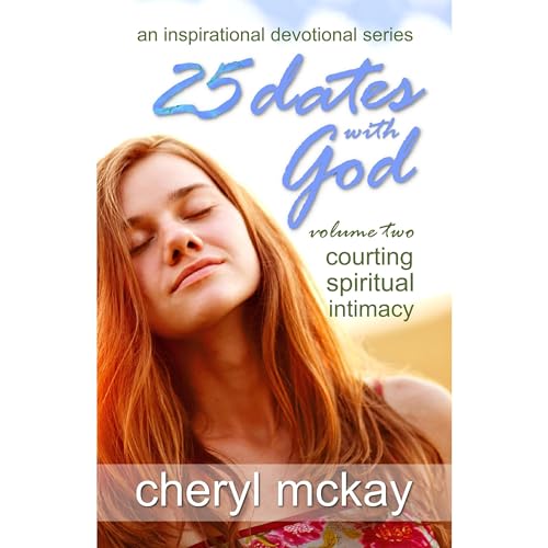 25 Dates With God - Volume Two : Cheryl McKay episode artwork