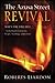 The Azusa Street Revival: When the Fire Fell-an in-Depth Look at the People, Teachings, and Lessons
